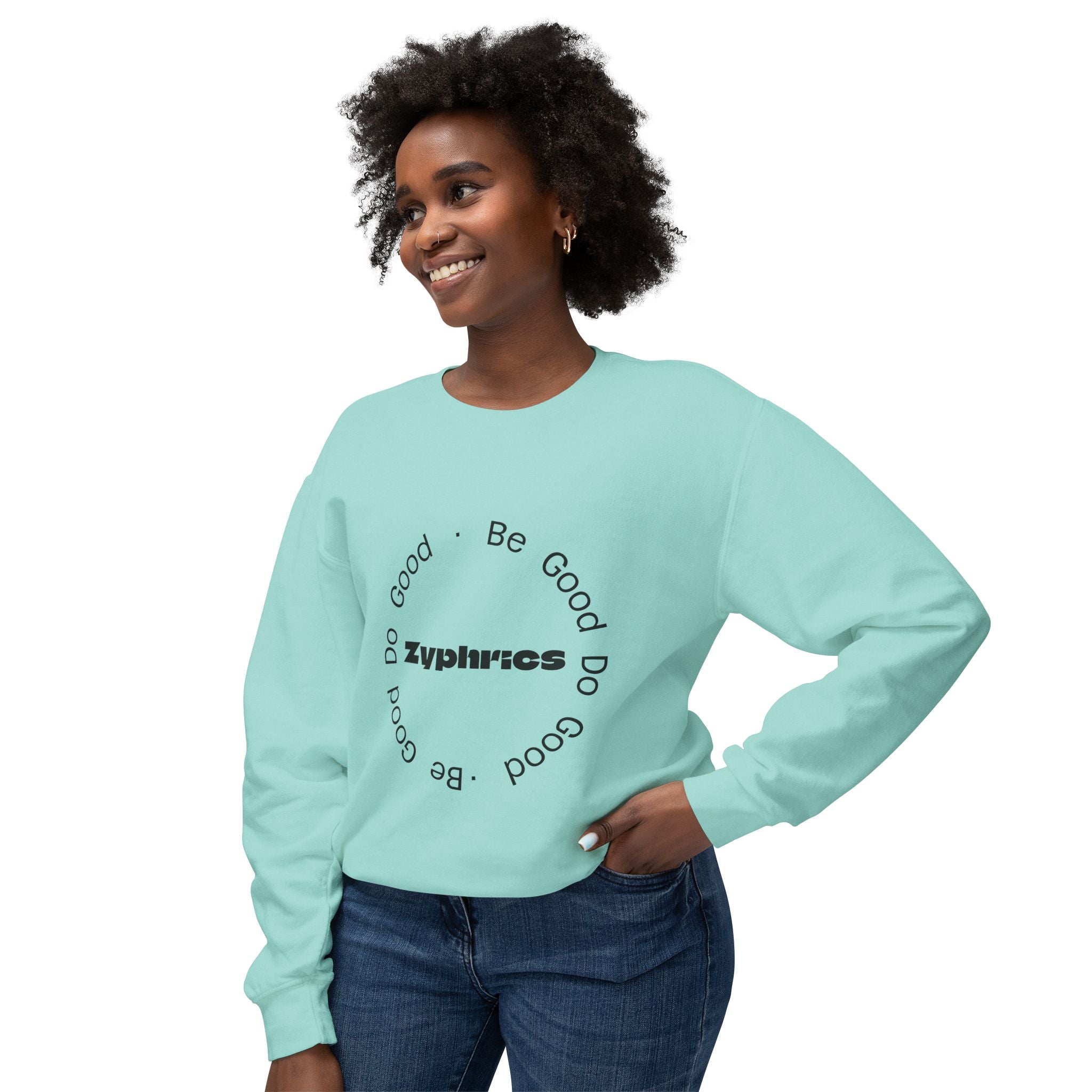 Crewneck Sweatshirt — Minimal "Be Good Do Good" Circle Design