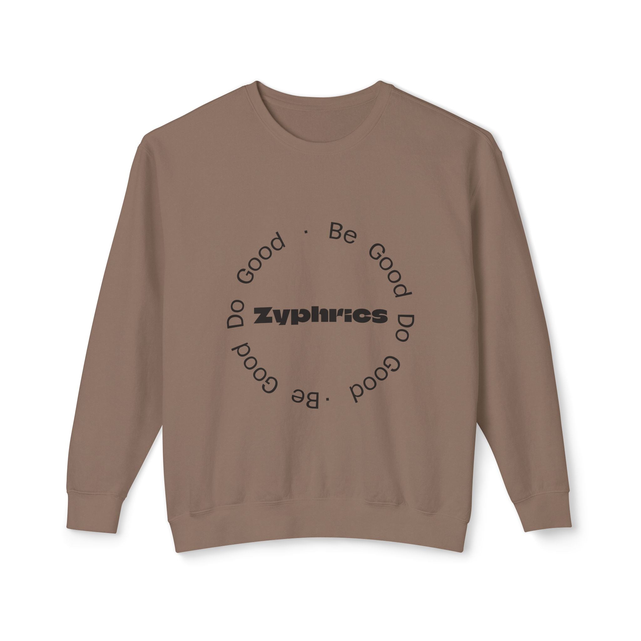 Crewneck Sweatshirt — Minimal "Be Good Do Good" Circle Design