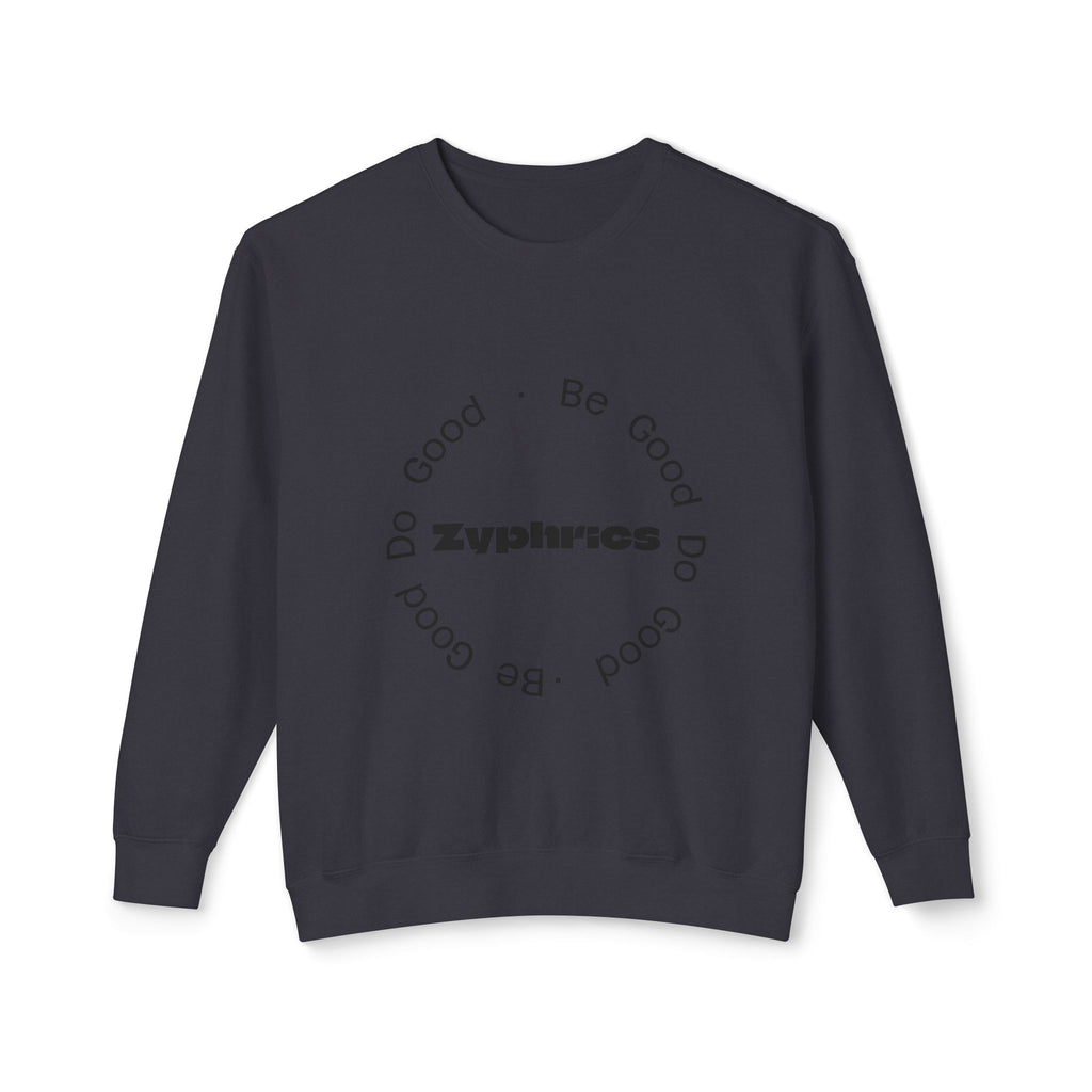 Crewneck Sweatshirt — Minimal "Be Good Do Good" Circle Design