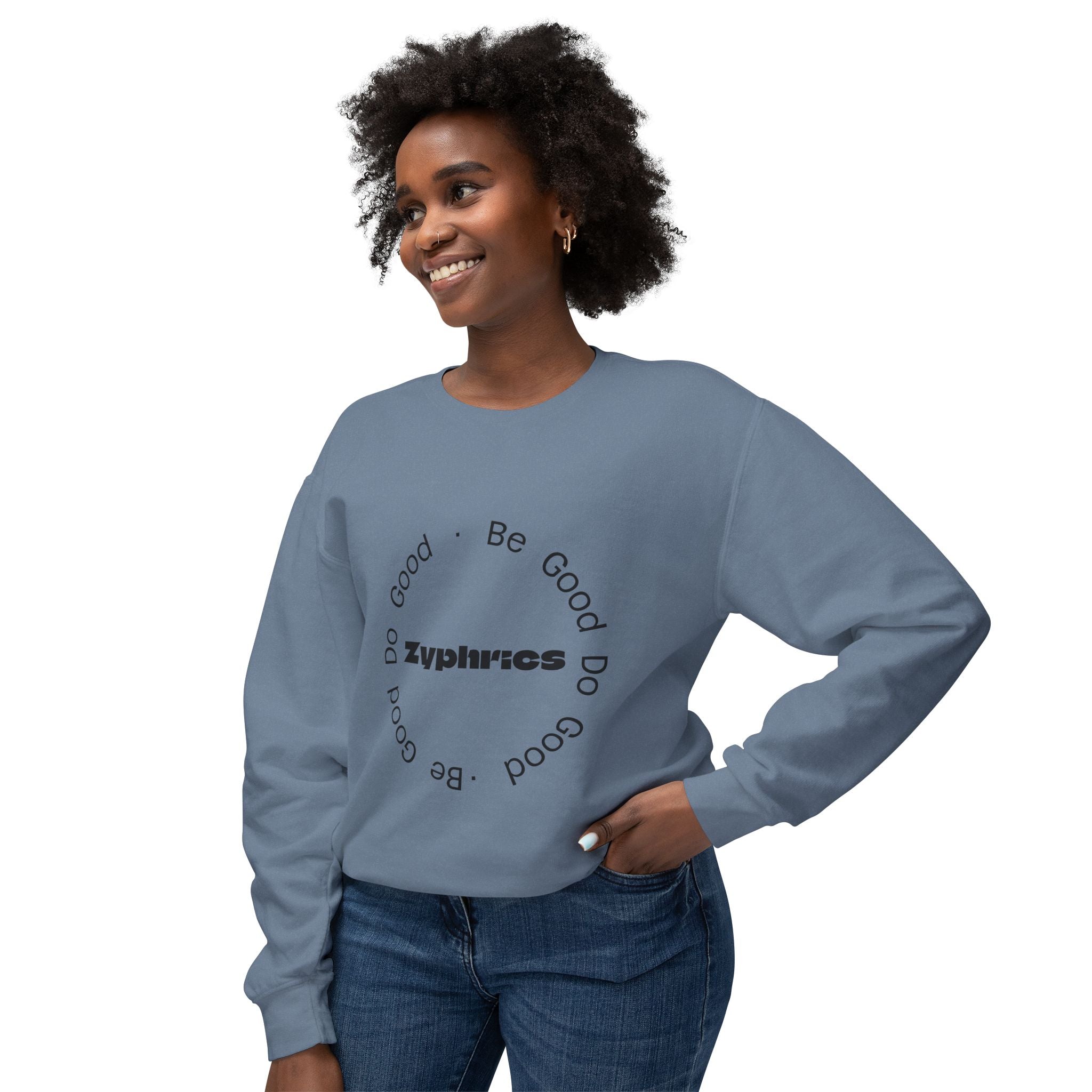 Crewneck Sweatshirt — Minimal "Be Good Do Good" Circle Design